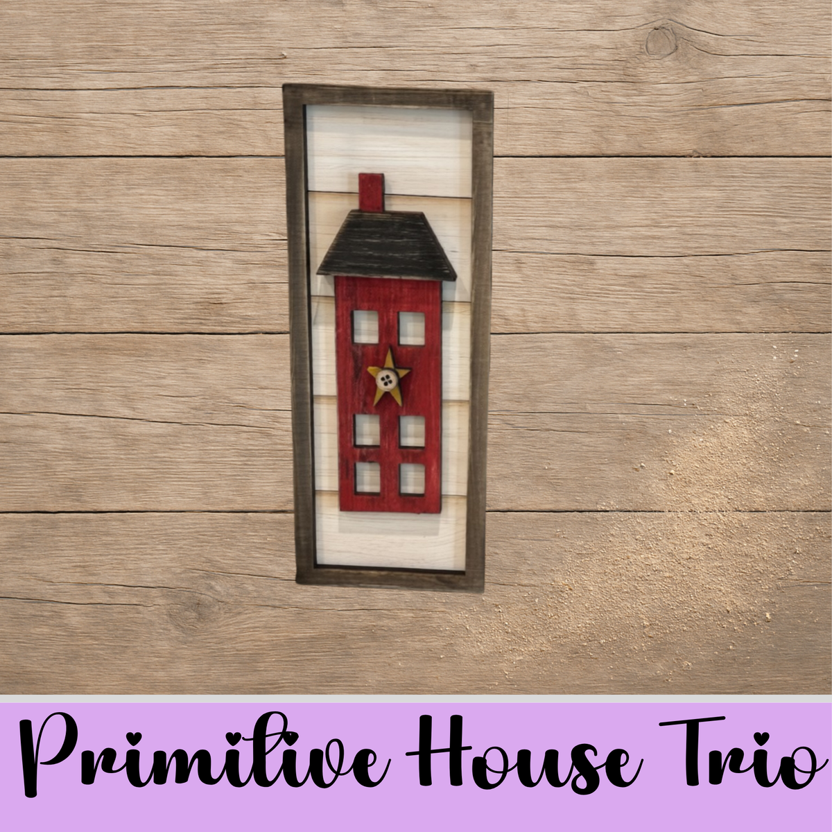 Unfinished MDF Primitive House Trio