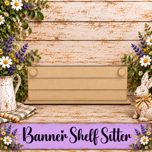 Unfinished MDF Banner Shelf Sitter Interchangeable Base